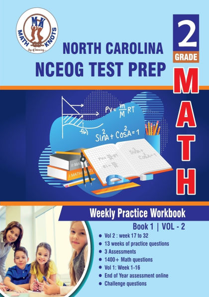 North Carolina State (NC EOG) , 2nd Grade MATH Test Prep: Weekly Practice Work Book , Volume 2: