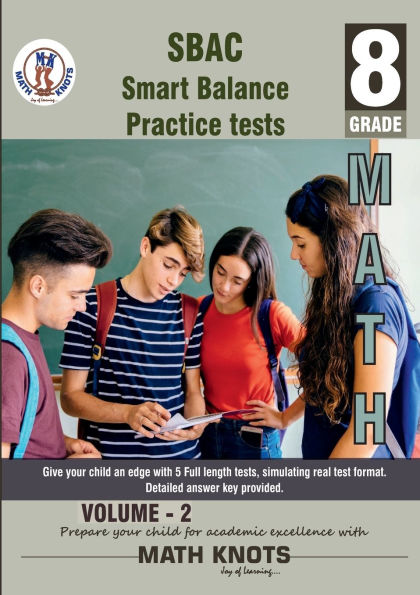 SBAC , 8th Grade MATH Practice Tests ,Volume 2
