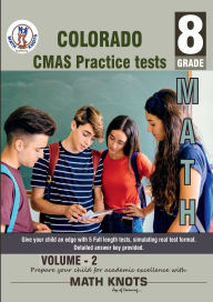Title: Colorado (CMAS) Assessment System , 8th Grade MATH Practice Tests ,Volume 2, Author: Gowri Vemuri