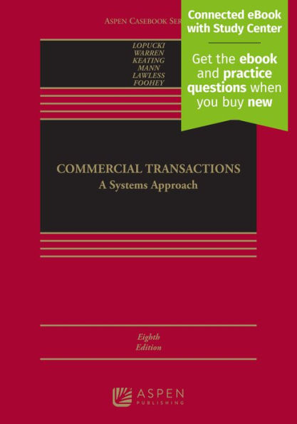 Commercial Transactions: A Systems Approach [Connected eBook with Study Center]