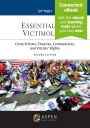 Essentials of Victimology: Crime Victims, Theories, Controversies, and Victims' Rights [Connected eBook]