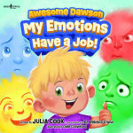 Alternative view 1 of Awesome Dawson: My Emotions Have a Job!