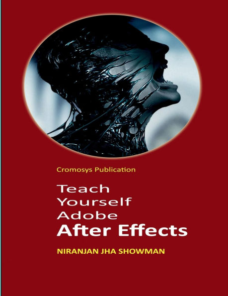 Teach Yourself Adobe After Effects