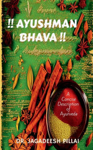Title: !! AYUSHMAN BHAVA !!, Author: Dr. Jagadeesh