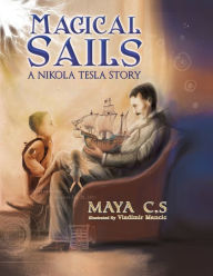 Title: Magical Sails, Author: Maya C S