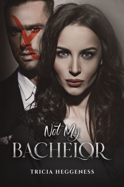 Not My Bachelor