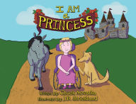 Title: I am a Princess, Author: Chuck Novatka