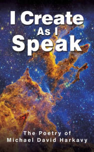 Download books isbn I Create As I Speak in English by Michael David Harkavy 9798889106661