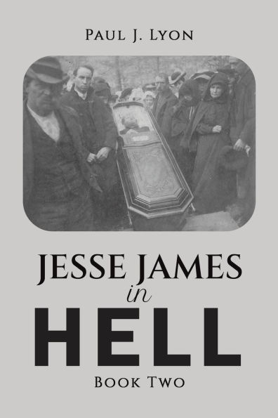 Jesse James Hell - Book Two