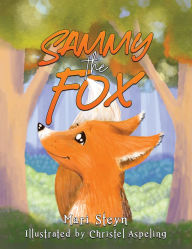 Title: Sammy the Fox, Author: Mari Steyn