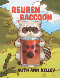 Title: Reuben Raccoon, Author: Ruth Ann Kelley