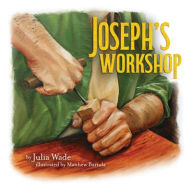 Free downloadable mp3 audiobooks Joseph's Workshop CHM PDF 9798889110729 by Julia Wade, Matthew Bartula