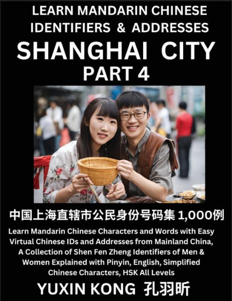 Shanghai City of China (Part 4): Learn Mandarin Chinese Characters and