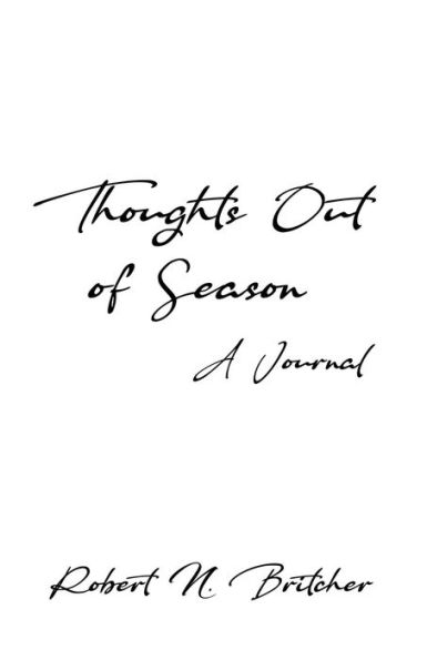 Thoughts Out of Season: A Journal