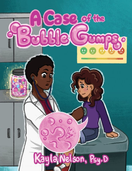 A Case of the Bubble Gumps