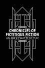Chronicles of Fictitious Fiction