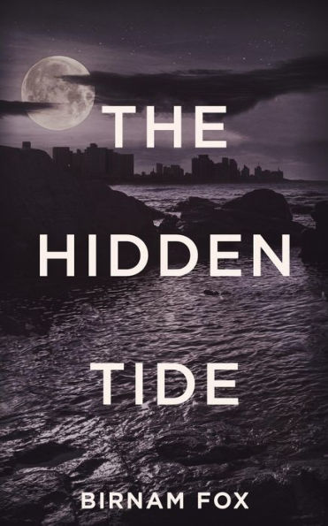 The Hidden Tide