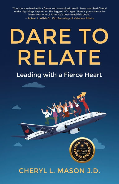 Dare To Relate: Leading with a Fierce Heart