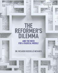 Free ebooks english literature download The Reformer's Dilemma iBook CHM PDB 9798889260295