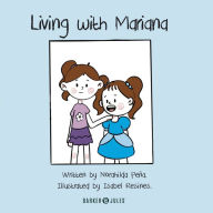 Title: Living with Mariana, Author: Norahilda Peïa