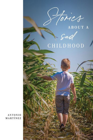 Stories about a sad childhood