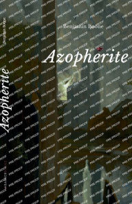 Title: Azopherite, Author: Benjamin Boone