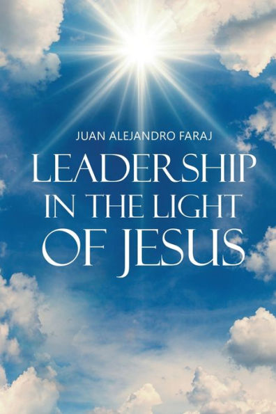 Leadership in the light of Jesus