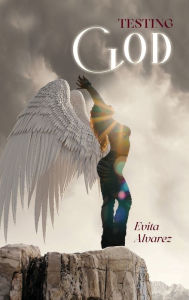 Title: Testing God, Author: Evita Alvarez