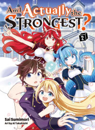 Title: Am I Actually the Strongest? 2 (light novel), Author: Sai Sumimori
