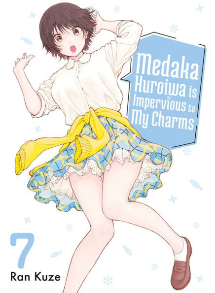 Medaka Kuroiwa Is Impervious to My Charms, Vol. 7