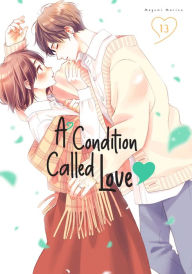 Title: A Condition Called Love 13, Author: Megumi Morino