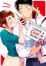 Title: I Have a Crush at Work 4, Author: Akamaru Enomoto
