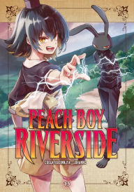 Title: Peach Boy Riverside 13, Author: Coolkyousinnjya