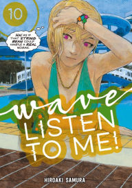 Title: Wave, Listen to Me! 10, Author: Hiroaki Samura