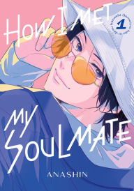 Title: How I Met My Soulmate 1, Author: Anashin
