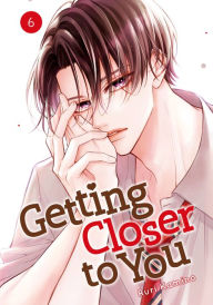 Title: Getting Closer to You 6, Author: Ruri Kamino