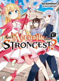 Title: Am I Actually the Strongest? 4 (light novel), Author: Sai Sumimori