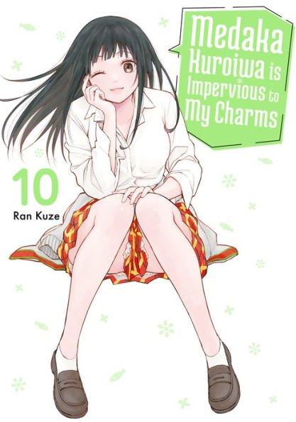 Medaka Kuroiwa is Impervious to My Charms 10