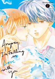 Title: Anyway, I'm Falling in Love with You. 7, Author: Haruka Mitsui