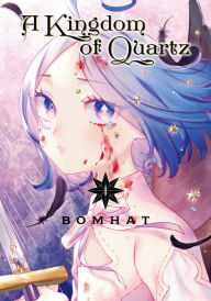 Title: A Kingdom of Quartz 1, Author: Bomhat