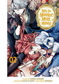 Title: Pass the Monster Meat, Milady! 2, Author: Chika Mizube
