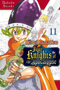 Title: The Seven Deadly Sins: Four Knights of the Apocalypse 11, Author: Nakaba Suzuki