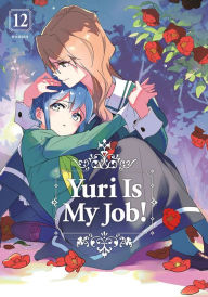 Title: Yuri is My Job! 12, Author: Miman