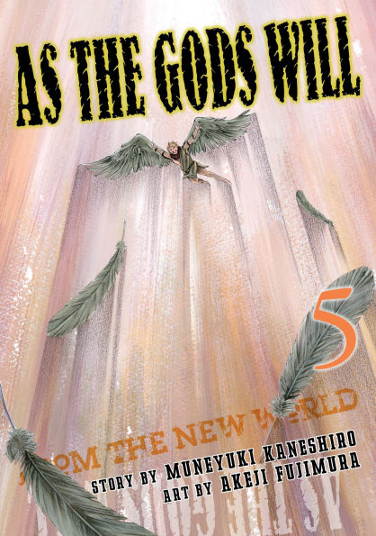 As the Gods Will 5