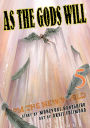As the Gods Will 5