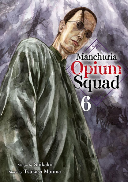 Manchuria Opium Squad 6