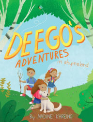 Title: Deego's Adventures in Rhymeland, Author: Nadine Khreino