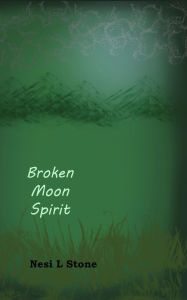 Ebooks kindle format free download Broken Moon Spirit by Nesi L Stone 9798895873236 (English Edition) PDF ePub