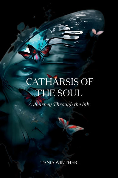 Catharsis of the Soul - A Journey Through Ink