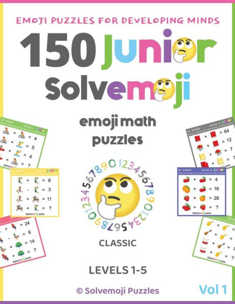 150 Solvemoji Junior Emoji Math Puzzles for Kids Ages 4-8 - Fun Colorful Algebra for Elementary Learning & Homeschooling